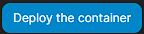 Portainer Deploy the Container Button